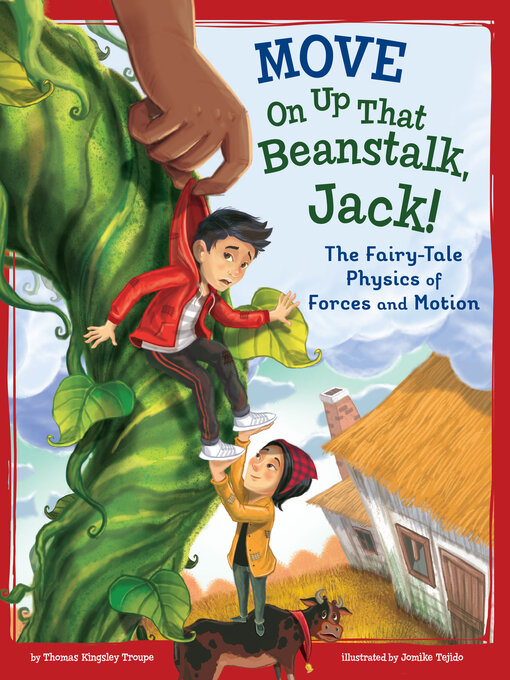 Title details for Move On Up That Beanstalk, Jack! by Jomike Tejido - Available